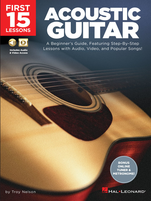 Title details for First 15 Lessons--Acoustic Guitar by Troy Nelson - Wait list